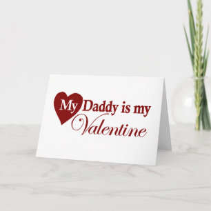 Cartes Pour Fêtes Annuelles My Daddy est mon Valentine