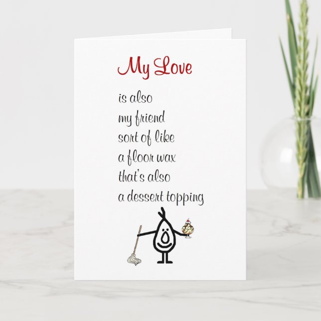Cartes Pour Fêtes Annuelles My Love - un poème marrant de Saint Valentin (Devant)