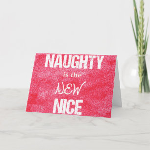 Cartes Pour Fêtes Annuelles Naughty est le nouveau Nice