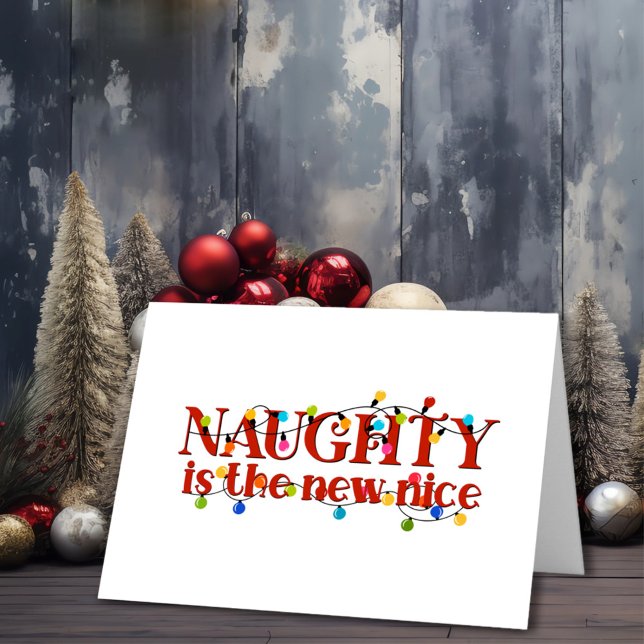 Cartes Pour Fêtes Annuelles Naughty est le nouveau Noël de Nice (Créateur téléchargé)