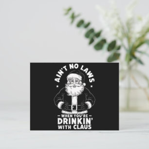 Cartes Pour Fêtes Annuelles N'Avez Pas De Lois Quand Vous Buvez Avec Claus Chr