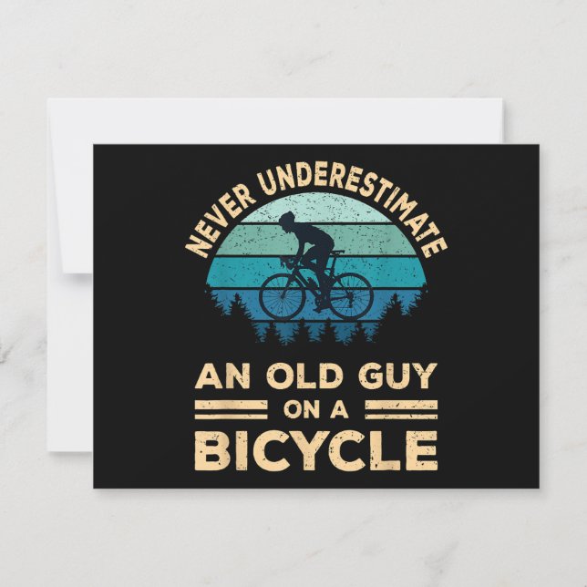 Cartes Pour Fêtes Annuelles Ne Sous-Estimez Jamais Un Vieux Type Sur Un Vélo D (Devant)