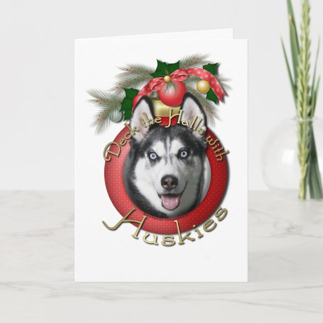 Cartes Pour Fêtes Annuelles Noël - Deck the Halls - Huskies (Devant)