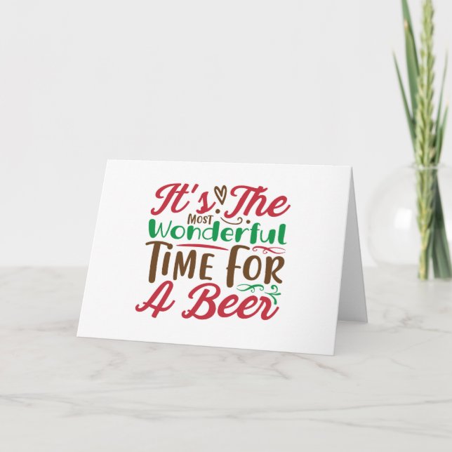 Cartes Pour Fêtes Annuelles Noël merveilleux temps pour une bière (Devant)