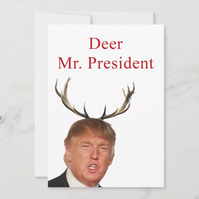 Cartes Pour Fêtes Annuelles Noël Trump : Monsieur le Président, cerf (Devant)