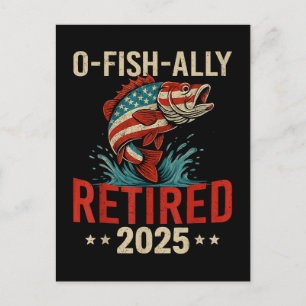 Cartes Pour Fêtes Annuelles O-Fish-Ally Retraité 2025 Retraite des pêcheurs