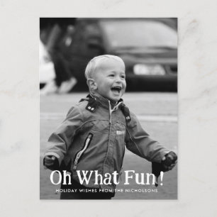 Cartes Pour Fêtes Annuelles Oh What Fun Typographie Photo de fêtes moderne