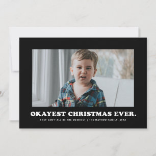 Cartes Pour Fêtes Annuelles Okayest Noël Toujours drôle noir et blanc