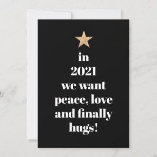 Cartes Pour Fêtes Annuelles Paix, Amour & Enfin Hugs Humour Citation 2021