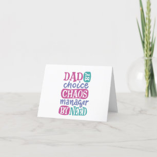 Cartes Pour Fêtes Annuelles Papa par Choix Gestionnaire de Chaos par Nécessité