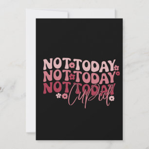 Cartes Pour Fêtes Annuelles Pas aujourd'hui mignon Funny Galentine's