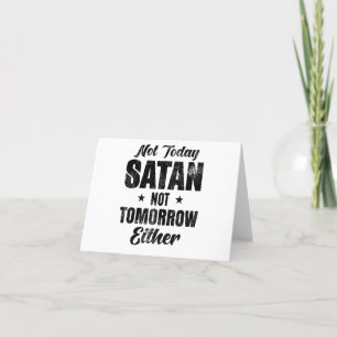 Cartes Pour Fêtes Annuelles Pas Aujourd'Hui Satan Pas Demain