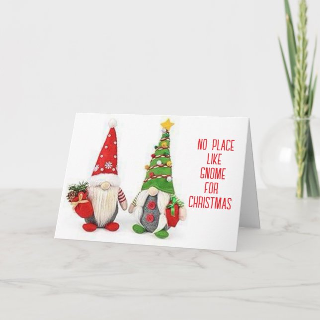 CARTES POUR FÊTES ANNUELLES *PAS D'ENDROIT COMME GNOME POUR NOËL* (Devant)