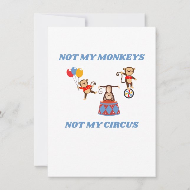 Cartes Pour Fêtes Annuelles Pas mon cirque - Pas mes singes (Devant)