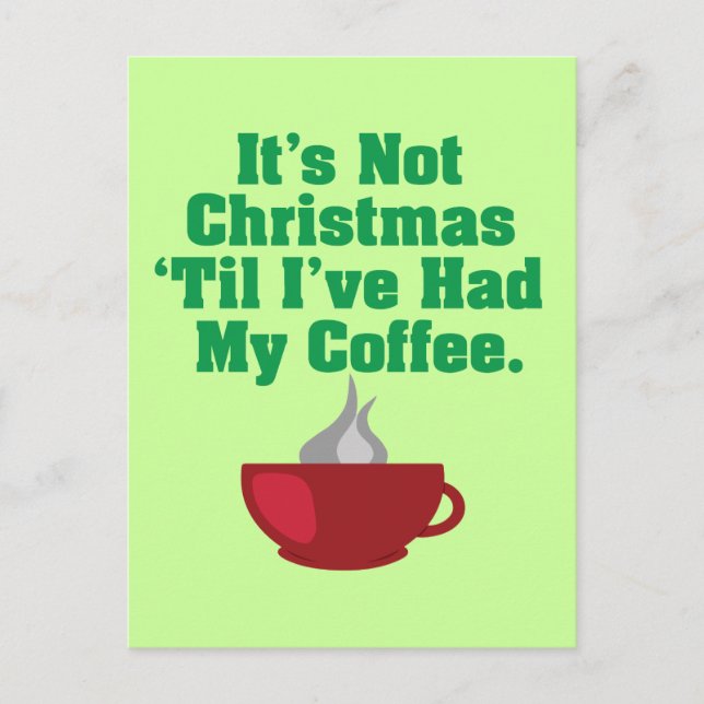 Cartes Pour Fêtes Annuelles Pas Noël avant le café (Devant)