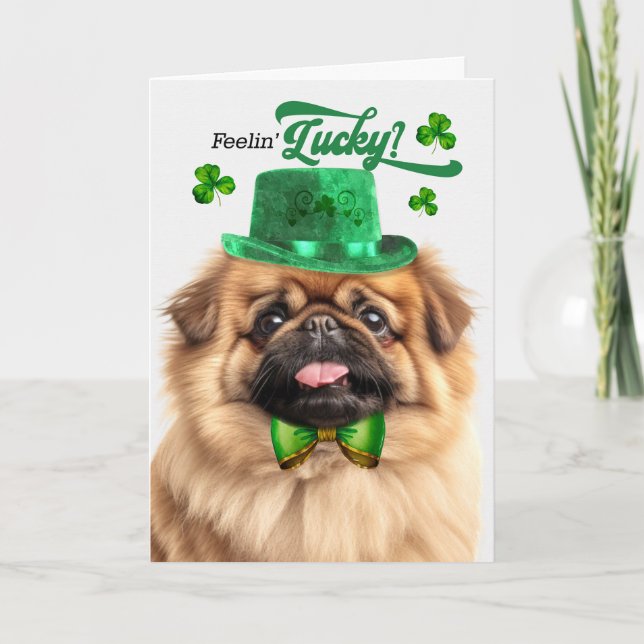 Cartes Pour Fêtes Annuelles Pekingese Chien Feelin' Lucky St Patrick's Day (Devant)