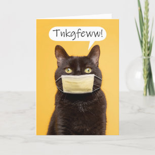 Cartes Pour Fêtes Annuelles Penser à votre chat parler à travers le masque fac