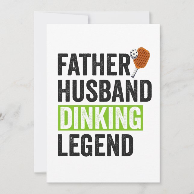 Cartes Pour Fêtes Annuelles Père Mari Dinking Légende Drôle Pickleball Papa (Devant)