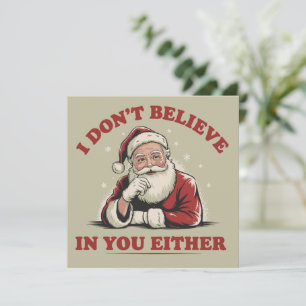 Cartes Pour Fêtes Annuelles Père Noël drôle rétro Je ne crois pas non plus en 