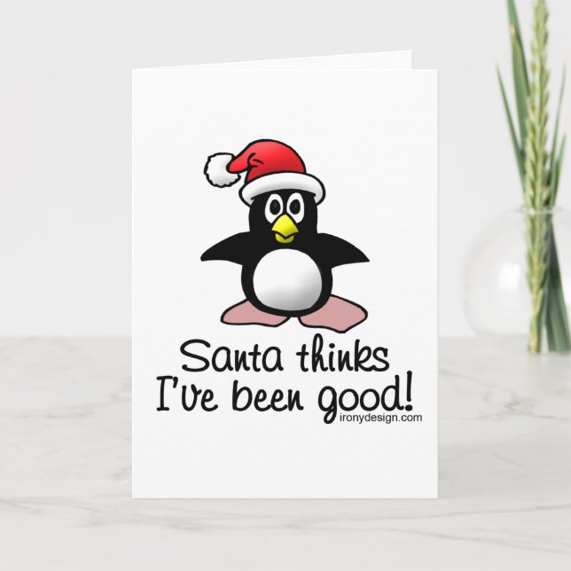 Cartes Pour Fêtes Annuelles Père Noël pense que j'ai été bon (Devant)