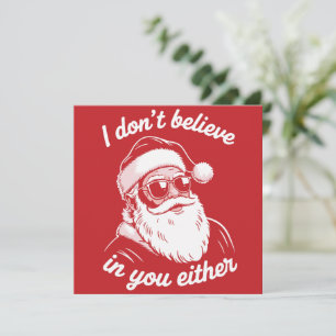 Cartes Pour Fêtes Annuelles Père Noël Rétro Vintage Je ne crois pas non plus e