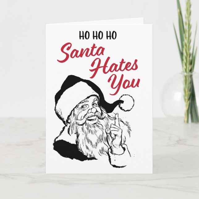 Cartes Pour Fêtes Annuelles Père Noël vous déteste (Devant)