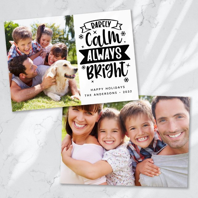Cartes Pour Fêtes Annuelles Photo drôle rarement calme toujours lumineux (Créateur téléchargé)