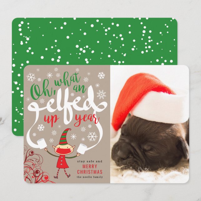 Cartes Pour Fêtes Annuelles Photo du Christ Elfed Up Year Funny (Devant / Derrière)