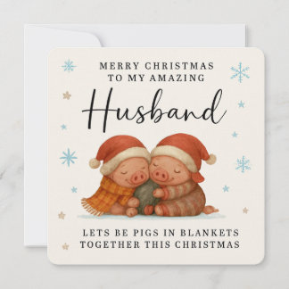 Cartes Pour Fêtes Annuelles Pigs in Blankets Christmas Card for Husband