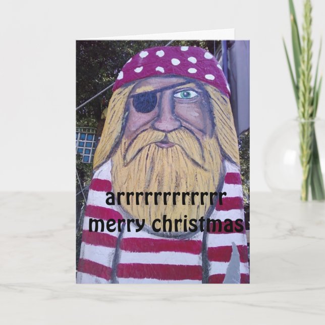 CARTES POUR FÊTES ANNUELLES "PIRATE" SAYS MERRY CHRISTMAS **HIS WAY** (Devant)