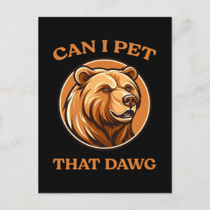 Cartes Pour Fêtes Annuelles Puis-Je Animer Ce Chien Drôle Dawg Bear Mème Campi