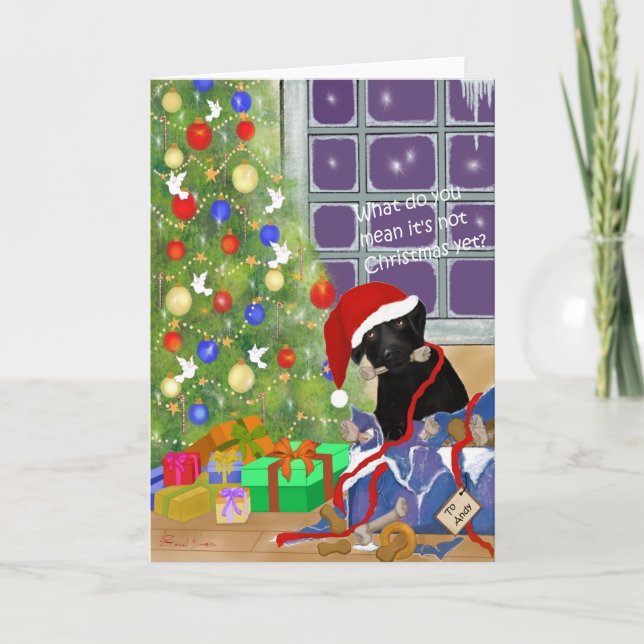 Cartes Pour Fêtes Annuelles Que le voulez-vous dire n'est-vous pas Noël encore (Devant)