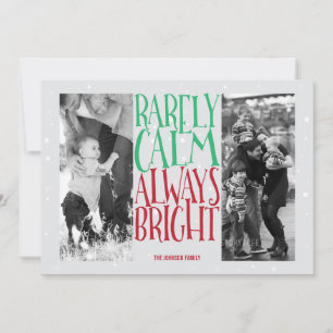 Cartes Pour Fêtes Annuelles Rarement Calme... Photos de vacances toujours bril