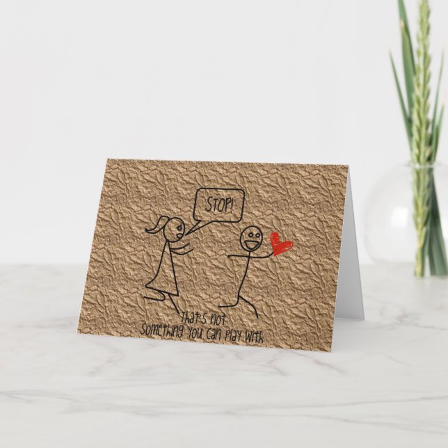 Cartes Pour Fêtes Annuelles Saint Valentin Ne jouez pas avec mon coeur (Devant)