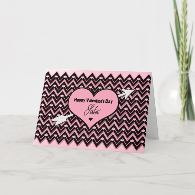 Cartes Pour Fêtes Annuelles Saint-Valentin - soeur - conception de Chevron (Devant)