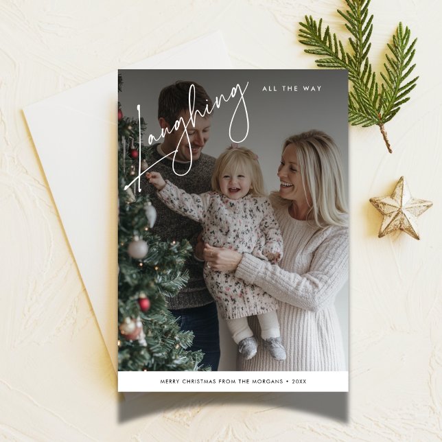Cartes Pour Fêtes Annuelles Script Laughing Tout Le Chemin Drôle Photo Noël (Créateur téléchargé)