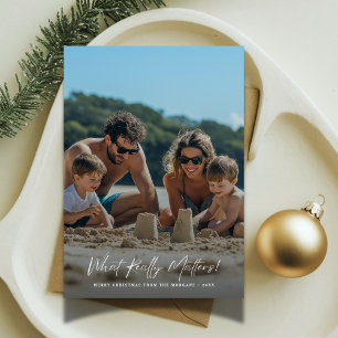 Cartes Pour Fêtes Annuelles Script What Really Matters Beach Photo Noël