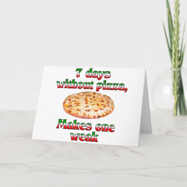 Cartes Pour Fêtes Annuelles Sept Jours Sans Pizza (Devant)