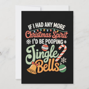Cartes Pour Fêtes Annuelles Si j'avais plus d'esprit de Noël, je mettrais Bell