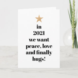 Cartes Pour Fêtes Annuelles Simple Peace, Love & Enfin Hugs Humour Citation 20