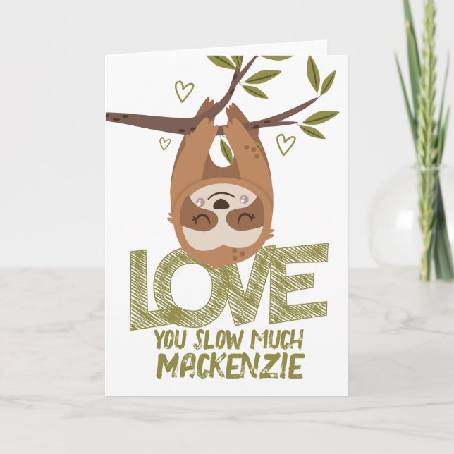 Cartes Pour Fêtes Annuelles Sloth vous aime ralentir Valentines beaucoup perso (Devant)