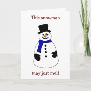 CARTES POUR FÊTES ANNUELLES SNOWMAN PEUT SE METTRE POUR SE SENTIR CHALEUREUX J