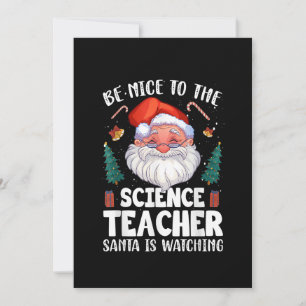 Cartes Pour Fêtes Annuelles Soyez gentils avec le Père Noël des professeurs de