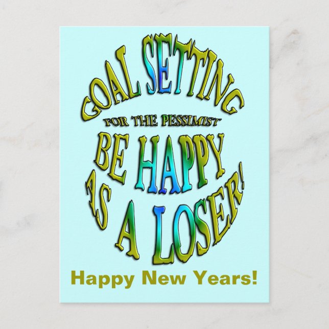 Cartes Pour Fêtes Annuelles Soyez heureux en tant que perdant (Devant)