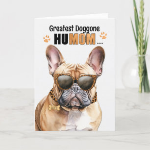 Cartes Pour Fêtes Annuelles Tan French Bulldog Greatest HuMOM Mother's Day