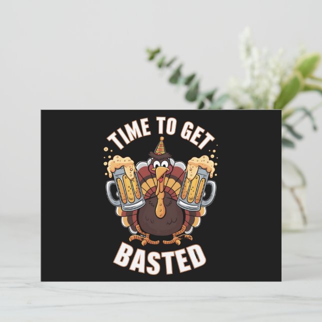 Cartes Pour Fêtes Annuelles Temps To Get Basted Funny Beer Thanksgiving Turkey (Debout devant)