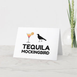 CARTES POUR FÊTES ANNUELLES TEQUILA MOCKINGBIRD