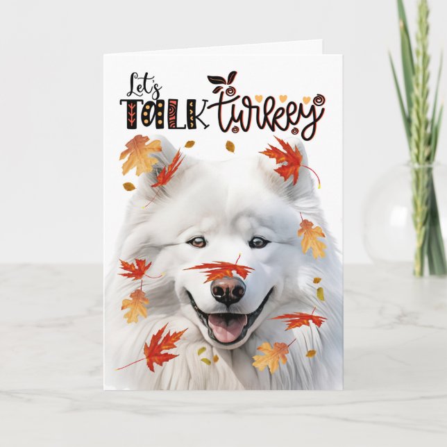 Cartes Pour Fêtes Annuelles Thanksgiving Samoyg Dog Parlons Turquie (Devant)