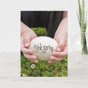 Cartes Pour Fêtes Annuelles Think Spring sign on Egg