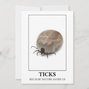 Cartes Pour Fêtes Annuelles Ticks Parce Que La Nature Nous Hait - Parasite Fun
